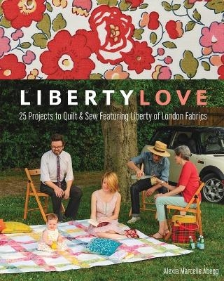 Liberty Love - Alexia Marcelle Abegg