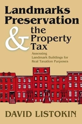 Landmarks Preservation and the Property Tax - David Listokin