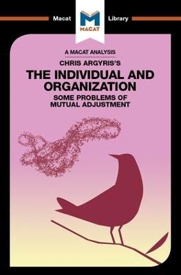 An Analysis of Chris Argyris's Integrating the Individual and the Organization - Stoyan Stoyanov