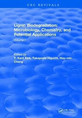 Lignin Biodegradation: Microbiology, Chemistry, and Potential Applications - T.K. Kirk