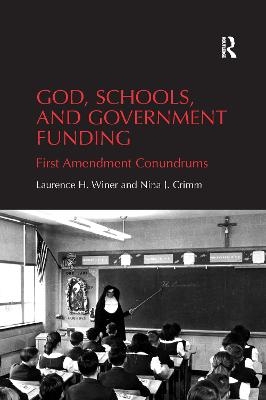 God, Schools, and Government Funding - Laurence H. Winer, Nina J. Crimm