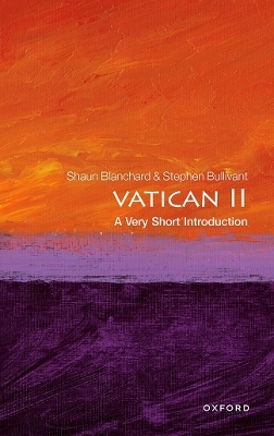 Vatican II - Shaun Blanchard, Stephen Bullivant