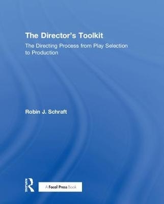 The Director's Toolkit - Robin Schraft