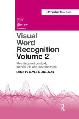 Visual Word Recognition Volume 2 - 