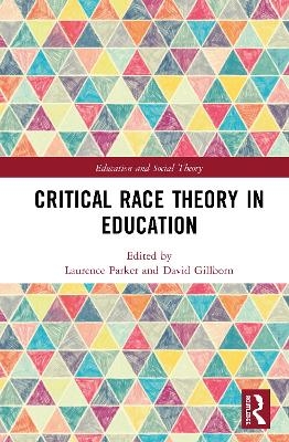 Critical Race Theory in Education - 