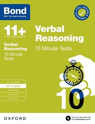 Bond 11+: Bond 11+ 10 Minute Tests Verbal Reasoning 10-11 years: For 11+ GL assessment and Entrance Exams - Frances Down,  Bond 11+