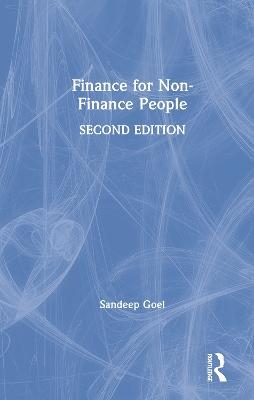 Finance for Non-Finance People - Sandeep Goel