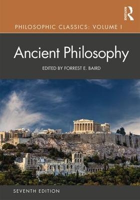 Philosophic Classics: Ancient Philosophy, Volume I - 