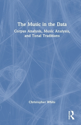 The Music in the Data - Christopher White