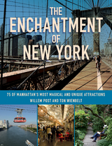 Enchantment of New York -  Willem Post,  Ton Wienbelt