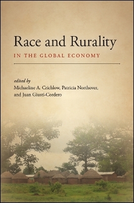 Race and Rurality in the Global Economy - 