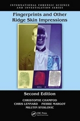 Fingerprints and Other Ridge Skin Impressions - Champod, Christophe; Lennard, Chris J.; Margot, Pierre; Stoilovic, Milutin