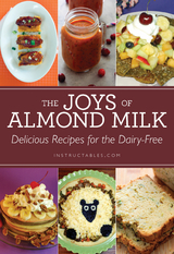 Joys of Almond Milk -  Nicole Smith