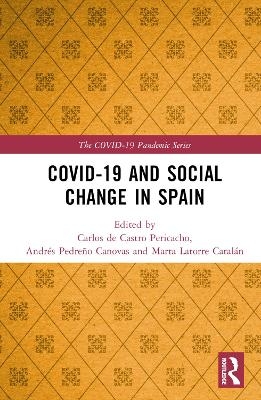 COVID-19 and Social Change in Spain - 