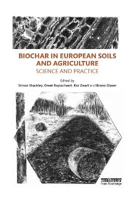 Biochar in European Soils and Agriculture - 