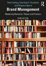 Brand Management - Heding, Tilde; Knudtzen, Charlotte F.; Bjerre, Mogens