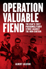 Operation Valuable Fiend -  Albert Lulushi