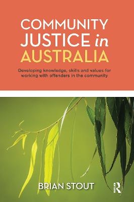 Community Justice in Australia - Brian Stout