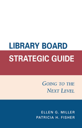 Library Board Strategic Guide -  Patricia H. Fisher,  Ellen G. Miller