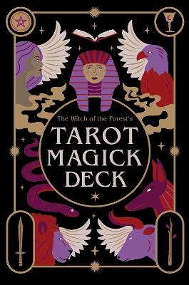 The Witch of the Forest's Tarot Magick Deck - Lindsay Squire