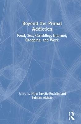 Beyond the Primal Addiction - 