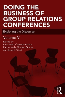 Doing the Business of Group Relations Conferences - 