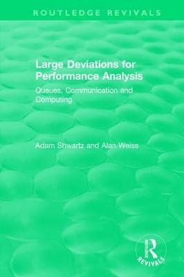 Large Deviations For Performance Analysis - Alan Weiss, Adam Shwartz