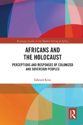 Africans and the Holocaust - Edward Kissi