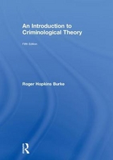 An Introduction to Criminological Theory - Hopkins Burke, Roger