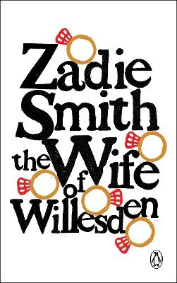 The Wife of Willesden - Zadie Smith