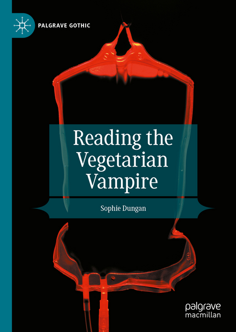 Reading the Vegetarian Vampire - Sophie Dungan