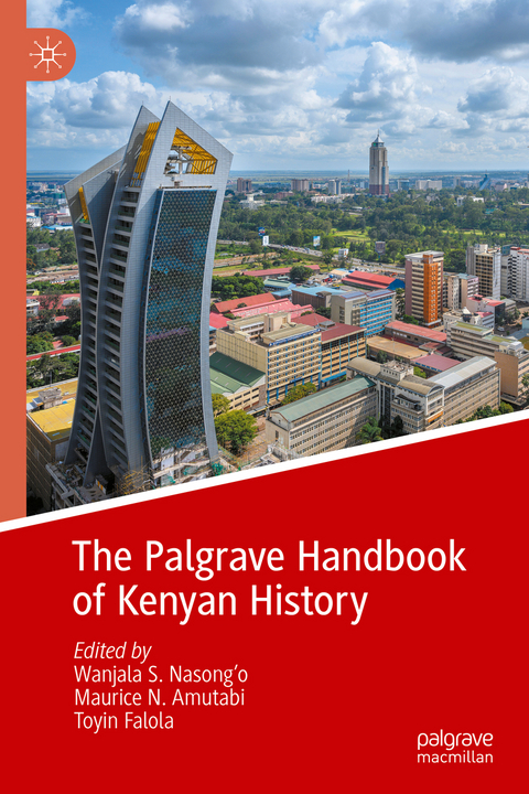 The Palgrave Handbook of Kenyan History - 