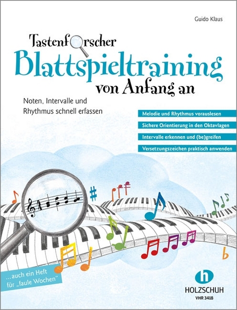 Tastenforscher - Blattspieltraining von Anfang an - 