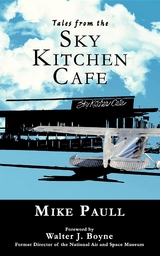 Tales from the Sky Kitchen Cafe -  Mike Paull