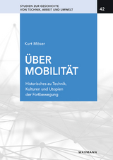 Über Mobilität - Kurt Möser