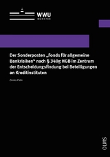 Der Sonderposten „Fonds für allgemeine Bankrisiken“ nach § 340g HGB im Zentrum der Entscheidungsfindung bei Beteiligungen an Kreditinstituten - Zinnia Palm