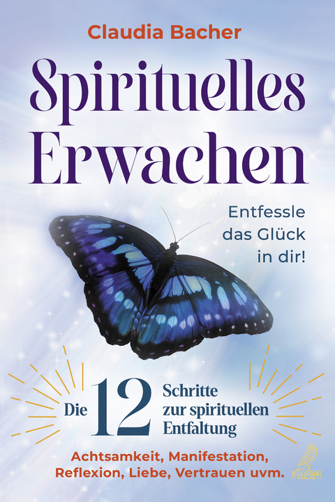 Spirituelles Erwachen - Claudia Bacher