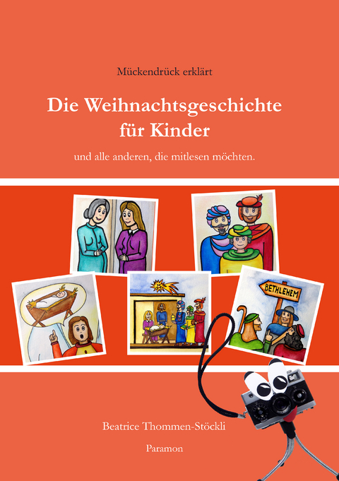 Die Weihnachtsgeschichte für Kinder - Beatrice Thommen-Stöckli