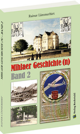 Mihlaer Geschichte(n) - Band 2 - Rainer Lämmerhirt