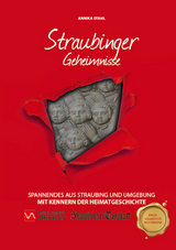 Straubinger Geheimnisse - Annika Stahl