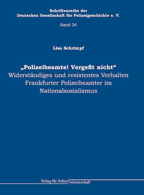 „Polizeibeamte! Vergeßt nicht“ - Lisa Schrimpf