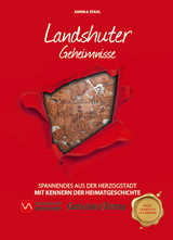 Landshuter Geheimnisse - Annika Stahl