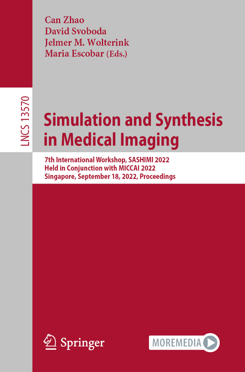 Simulation and Synthesis in Medical Imaging - 