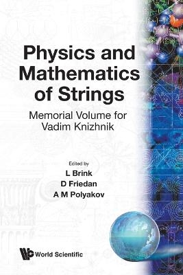 Physics And Mathematics Of Strings: Memorial Volume For Vadim Knizhnik - 