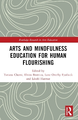 Arts and Mindfulness Education for Human Flourishing - 