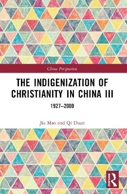 The Indigenization of Christianity in China III - Qi Duan