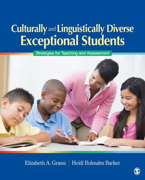 Culturally and Linguistically Diverse Exceptional Students - Elizabeth A. A. Grassi, Heidi B. B. Barker