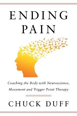 Ending Pain - Chuck Duff