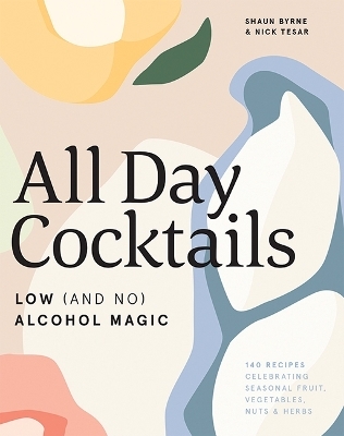 All Day Cocktails - Shaun Byrne, Nick Tesar