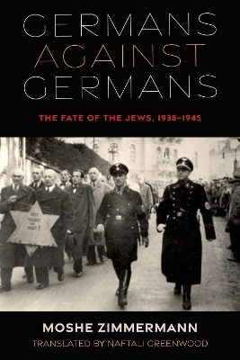 Germans against Germans - Moshe Zimmermann